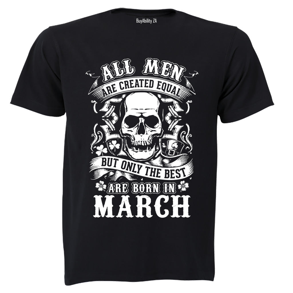 The Best Are Born in March - Adults - T-Shirt - BuyAbility South Africa