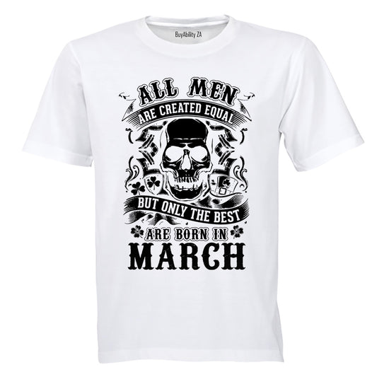 The Best Are Born in March - Adults - T-Shirt - BuyAbility South Africa