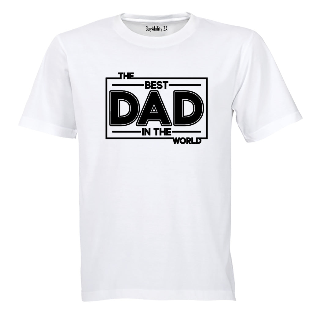 The Best Dad in the World - Adults - T-Shirt - BuyAbility South Africa