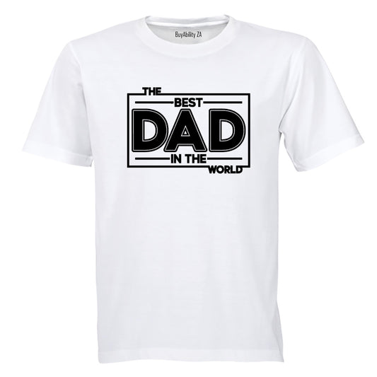 The Best Dad in the World - Adults - T-Shirt - BuyAbility South Africa