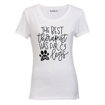 The Best Therapist Has Fur - Ladies - T-Shirt