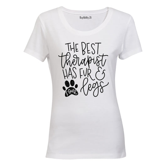 The Best Therapist Has Fur - Ladies - T-Shirt
