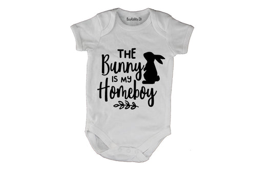 The Bunny is my Homeboy - Easter - Baby Grow