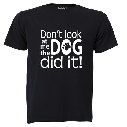 The Dog Did It - Adults - T-Shirt