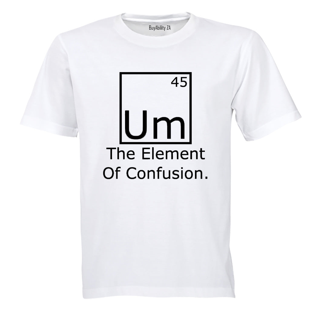 The Element of Confusion - Adults - T-Shirt - BuyAbility