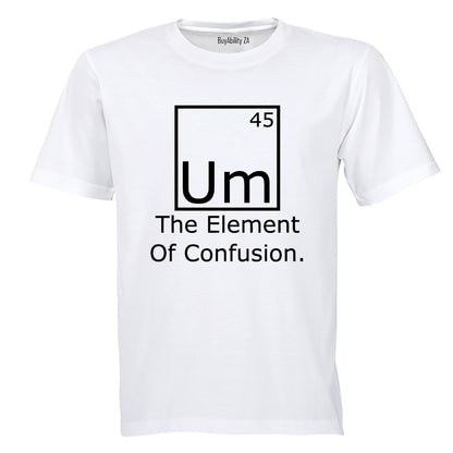 The Element of Confusion - Adults - T-Shirt - BuyAbility