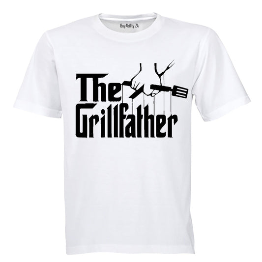 The Grill Father! - Adults - T-Shirt