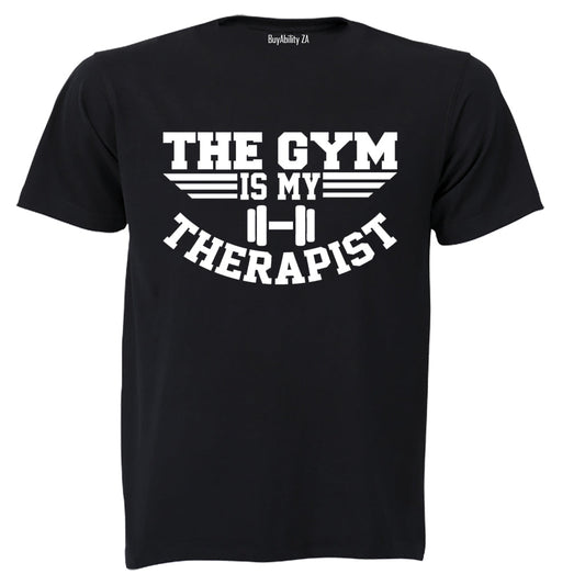 The Gym is my Therapist - Adults - T-Shirt