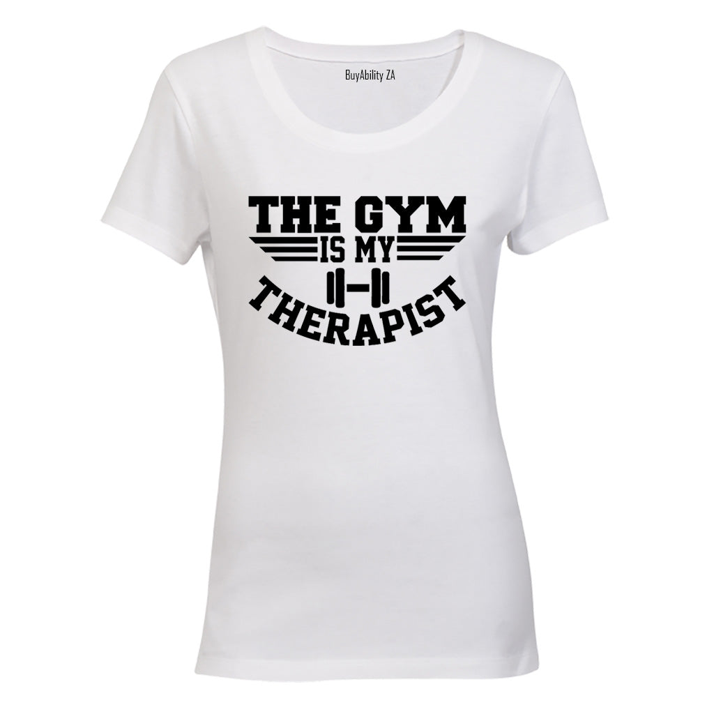 The Gym is my Therapist - Ladies - T-Shirt