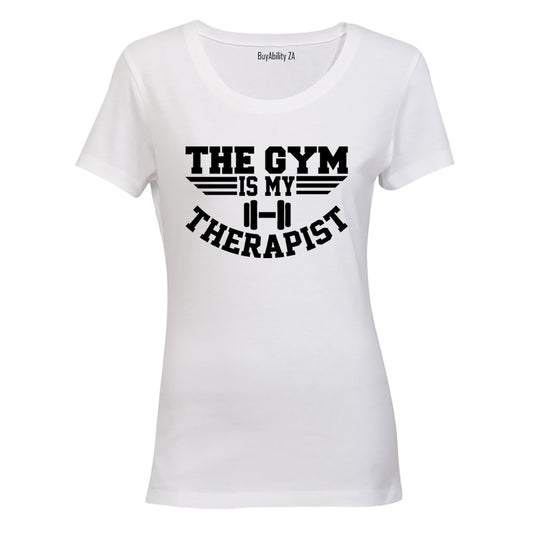 The Gym is my Therapist - Ladies - T-Shirt