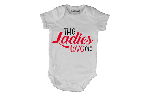 The Ladies Love Me - Valentine - Baby Grow
