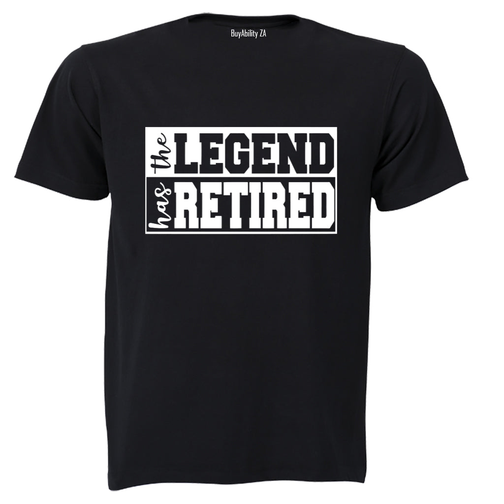 The Legend Has Retired - Adults - T-Shirt