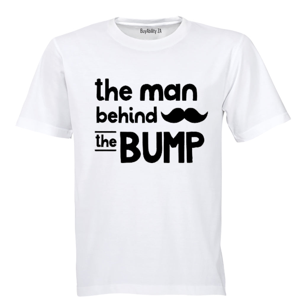 The Man Behind the Bump! - Adults - T-Shirt