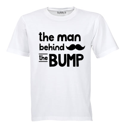 The Man Behind the Bump! - Adults - T-Shirt