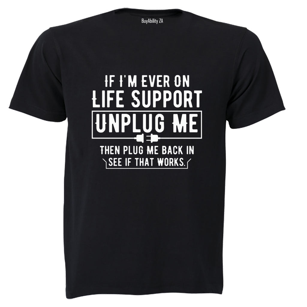 Then Plug Me Back In - Adults - T-Shirt - BuyAbility South Africa