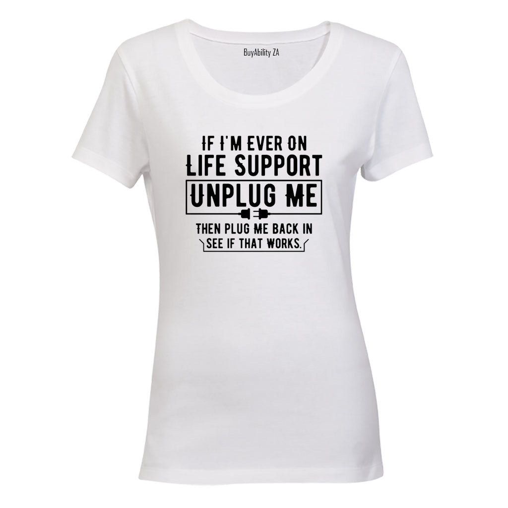 Then Plug Me Back In - Ladies - T-Shirt - BuyAbility South Africa