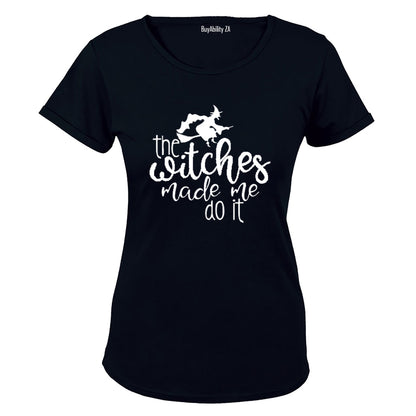 The Witches Made Me Do It - Halloween Inspired - Ladies - T-Shirt