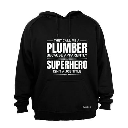 They Call Me A Plumber - Hoodie - BuyAbility South Africa