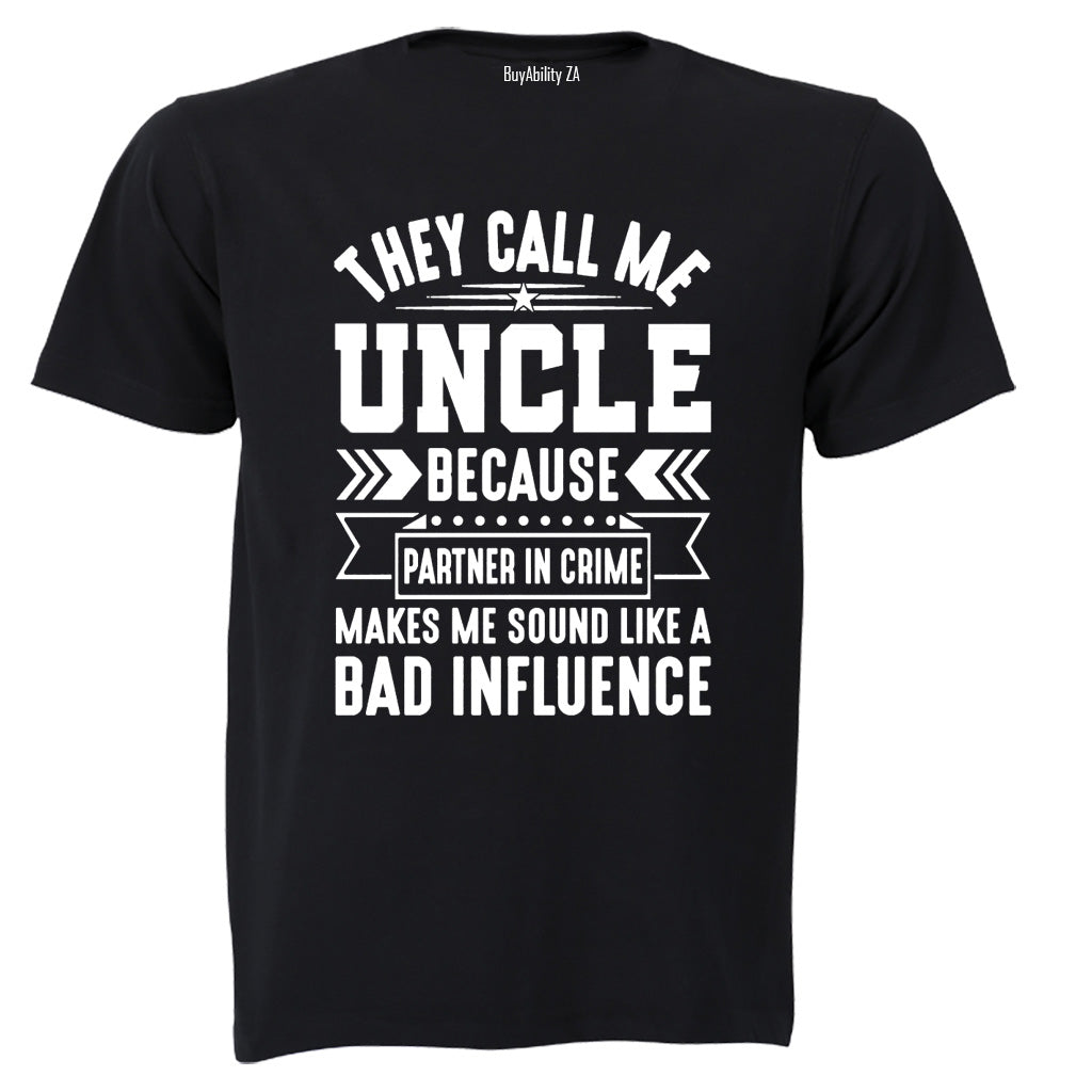 They Call Me Uncle - Adults - T-Shirt - BuyAbility South Africa