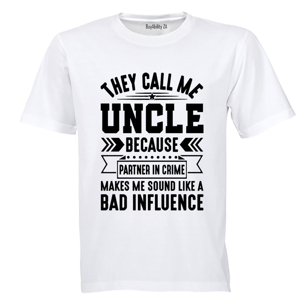 They Call Me Uncle - Adults - T-Shirt - BuyAbility South Africa
