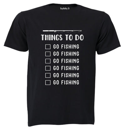 Things To Do - Fishing - Adults - T-Shirt