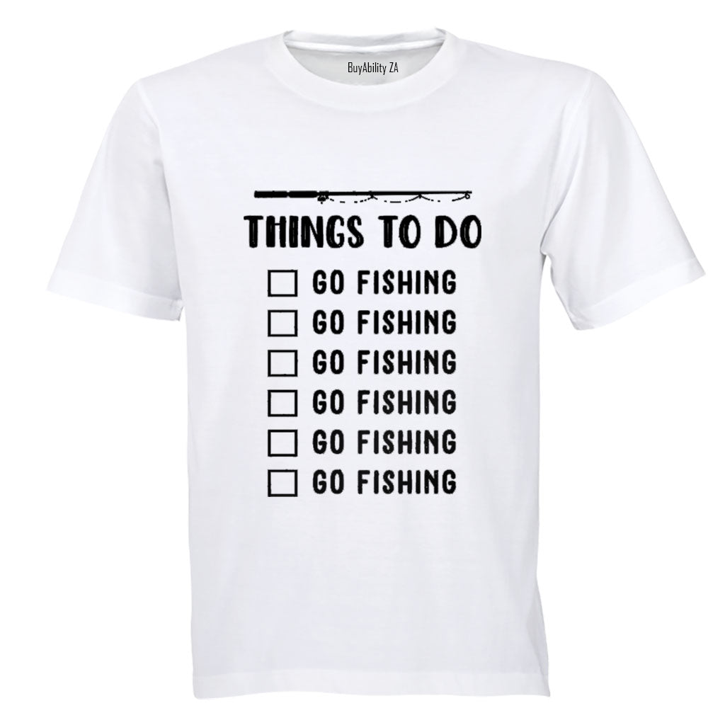 Things To Do - Fishing - Adults - T-Shirt