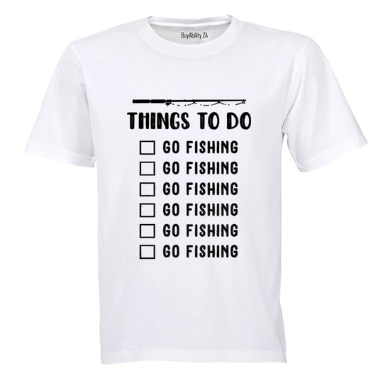 Things To Do - Fishing - Adults - T-Shirt