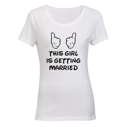 This Girl is Getting Married - Ladies - T-Shirt - BuyAbility South Africa