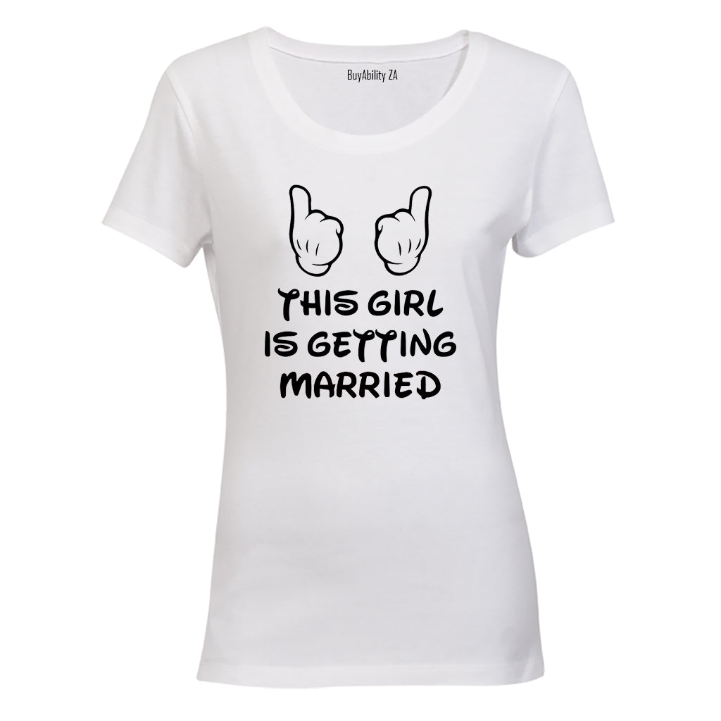 This Girl is Getting Married - Ladies - T-Shirt
