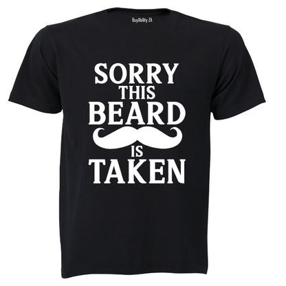 This Beard is Taken - Adults - T-Shirt