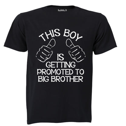 This Boy is Getting Promoted to Big Brother - Kids T-Shirt