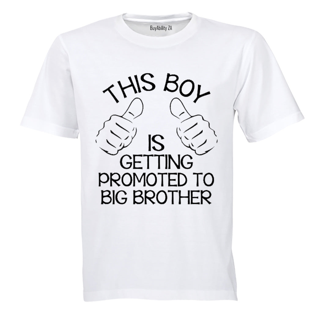 This Boy is Getting Promoted to Big Brother - Kids T-Shirt