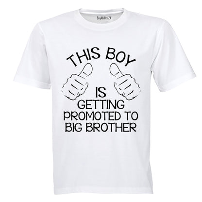 This Boy is Getting Promoted to Big Brother - Kids T-Shirt