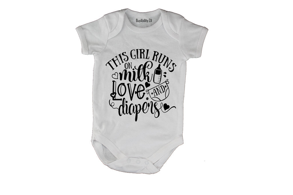 This Girl Runs on Milk, Love & Diapers - Baby Grow