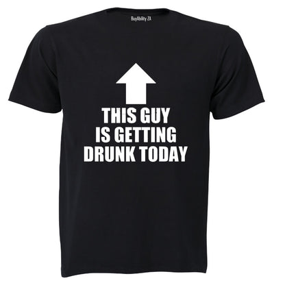 This Guy is Getting Drunk - Adults - T-Shirt - BuyAbility