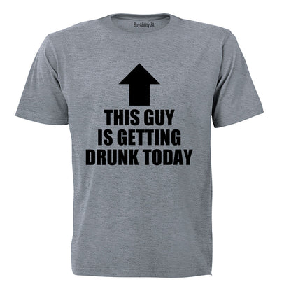 This Guy is Getting Drunk - Adults - T-Shirt - BuyAbility