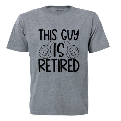 This Guy is Retired - Adults - T-Shirt - BuyAbility South Africa