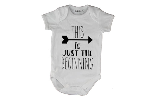 This is just the beginning! - Baby Grow
