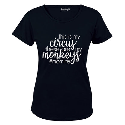 This is my Circus - Mom Life - Ladies - T-Shirt