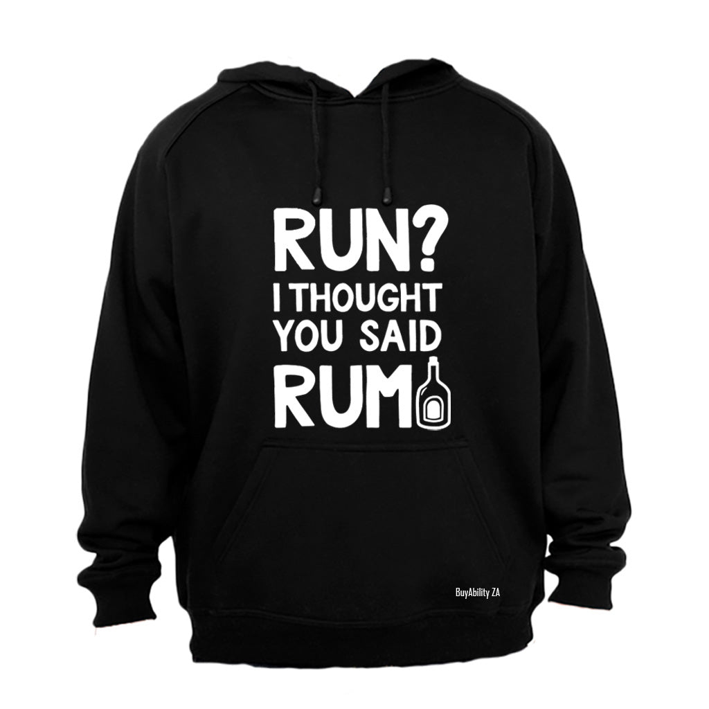 Thought You Said RUM - Hoodie - BuyAbility South Africa