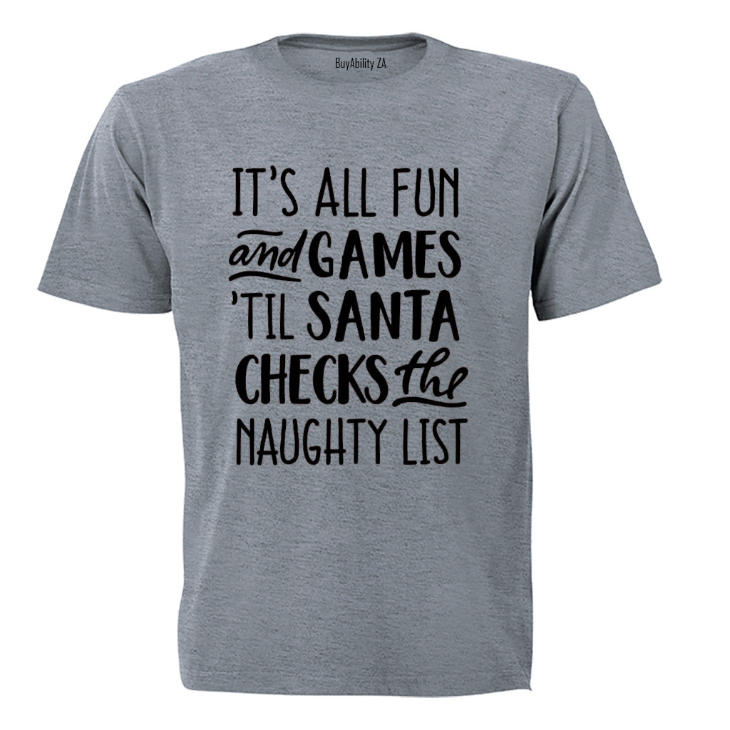 Til Santa Checks - Christmas - Adults - T-Shirt