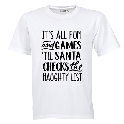 Til Santa Checks - Christmas - Adults - T-Shirt