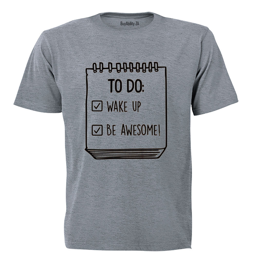 To Do - Be Awesome - Adults - T-Shirt - BuyAbility South Africa