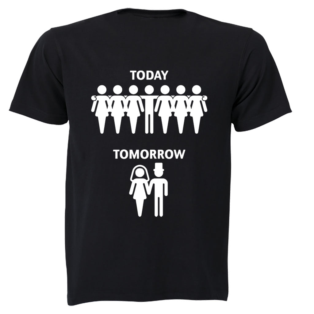 Today. Tomorrow. Groom - Adults - T-Shirt - BuyAbility South Africa