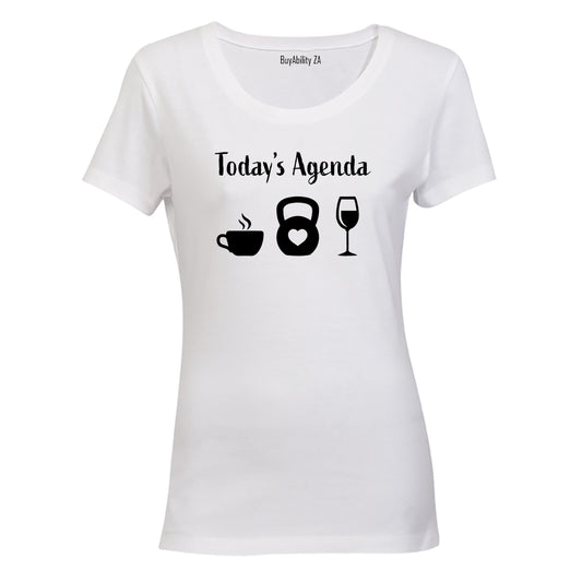 Today's Agenda - Gym - Ladies - T-Shirt