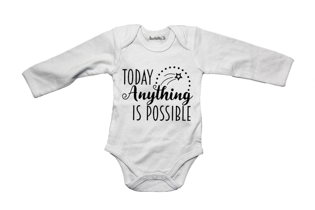 Today, Anything is Possible - Baby Grow
