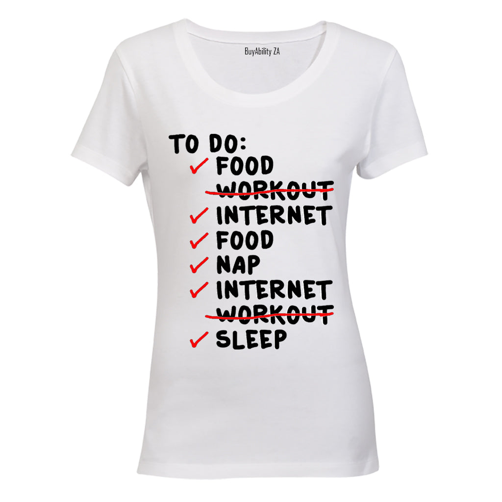 To Do List - Ladies - T-Shirt - BuyAbility