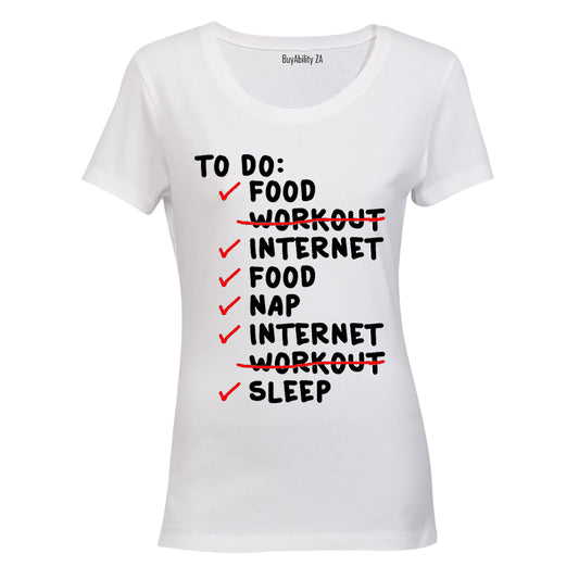 To Do List - Ladies - T-Shirt - BuyAbility