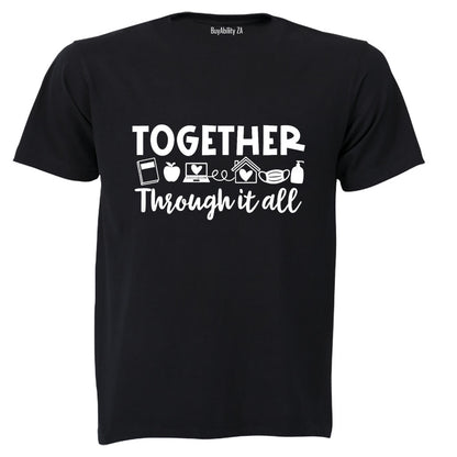 Together Through it All - Adults - T-Shirt - BuyAbility
