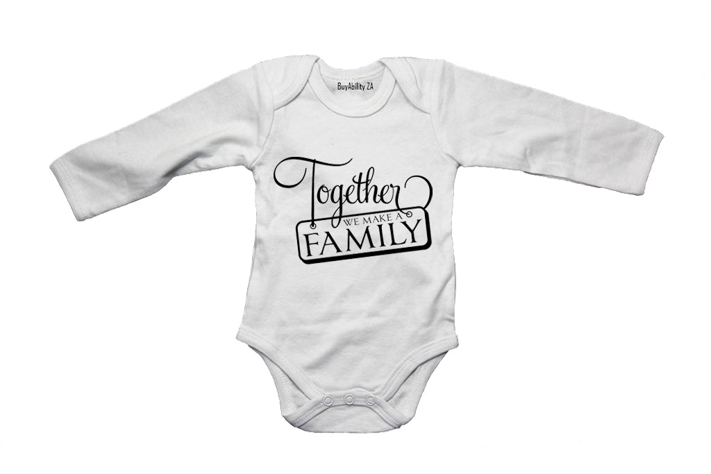 Together We Make A Family - Baby Grow